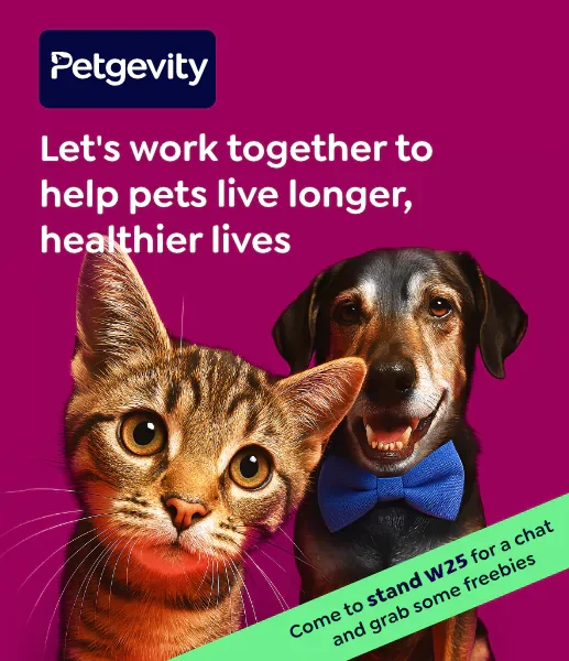 The Petgevity cat and dog, text reading 'Let's work together to help pets live longer, healthier lives' - plus an invite to come and chat to us at stand W25